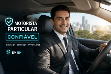 Motorista particular confiável em BH para transporte executivo e viagens em Belo Horizonte