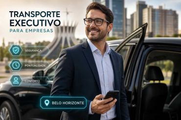 Como Contratar Transporte Executivo para sua Empresa em BH